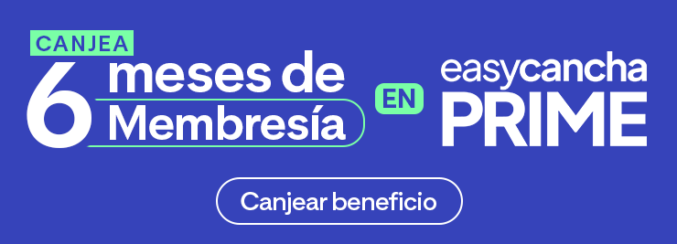 Canjea 6 meses de membresía en easycancha PRIME