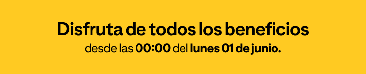 Disfruta de todos los beneficios desde las 00:00 del lunes 01 de junio. 