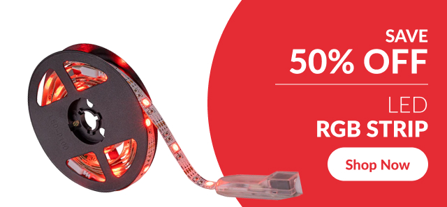 Save 50% off LED rgb strips.