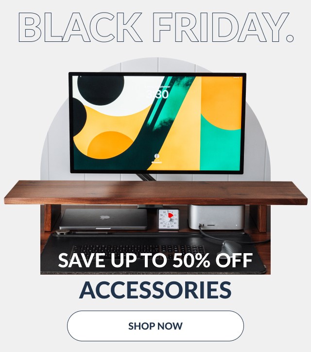 Save up to 50% off ergonomic accessories and more.