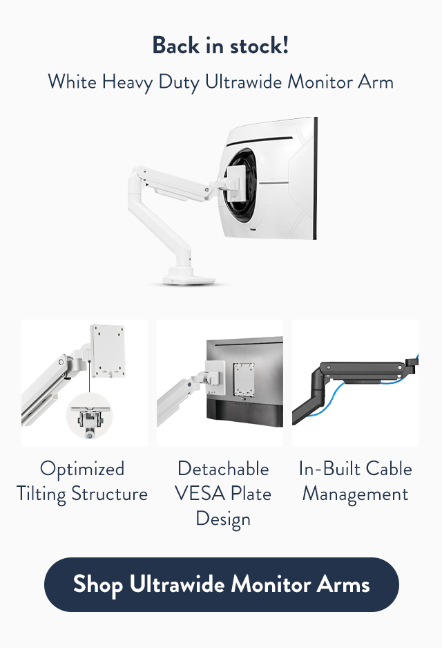 White Ultrawide Monitor Arms now back in stock.