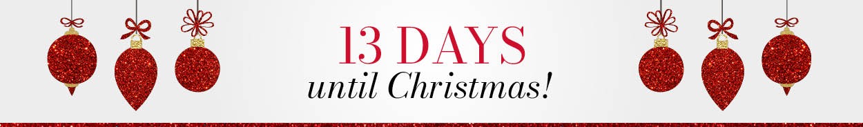 13 Days until Christmas!