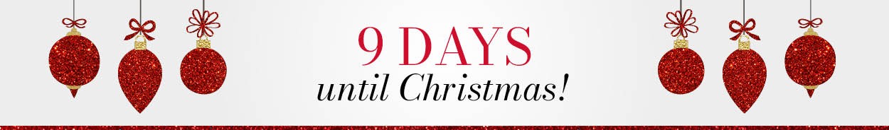 9 Days until Christmas!