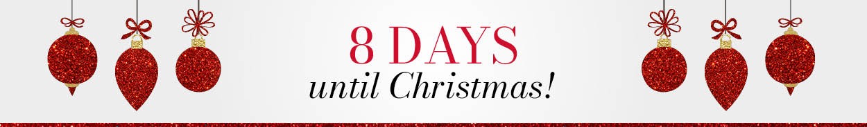 8 Days Until Christmas!