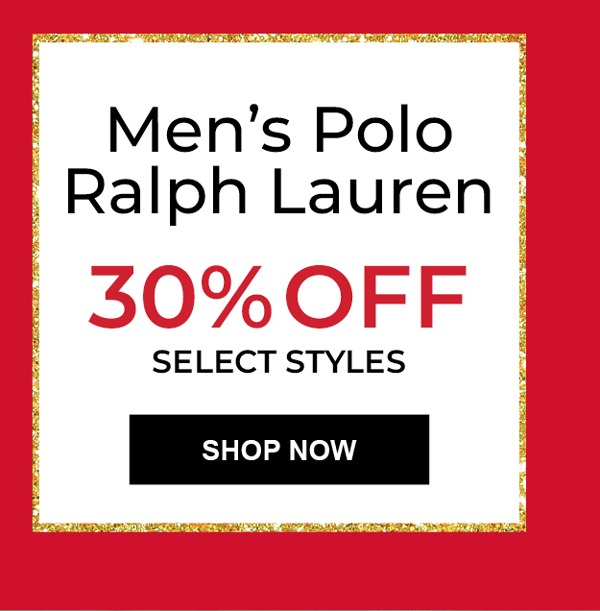 Men's Polo Ralph Lauren 30% OFF Select Styles. SHOP NOW.