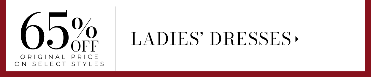 65% Off Ladies' Dresses