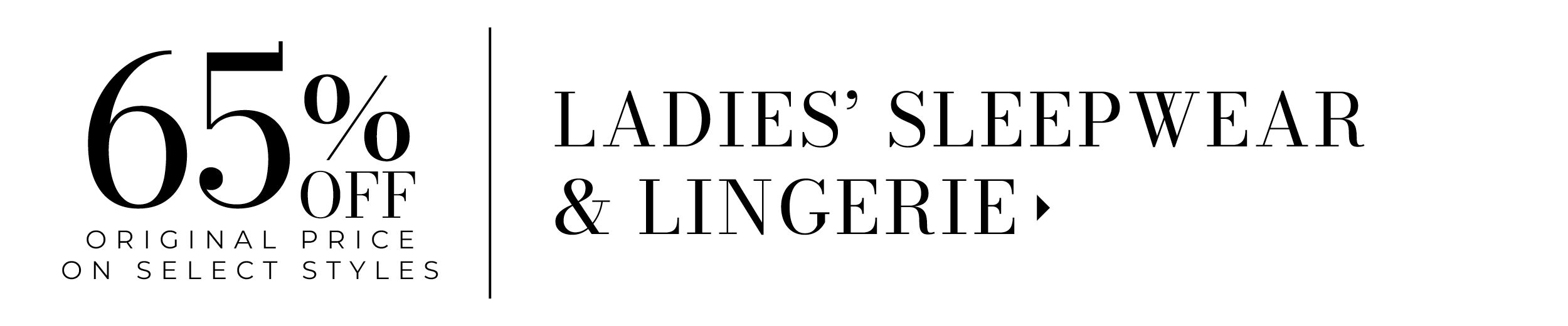 Shop 65% Off Ladies' Sleepwear & Lingerie