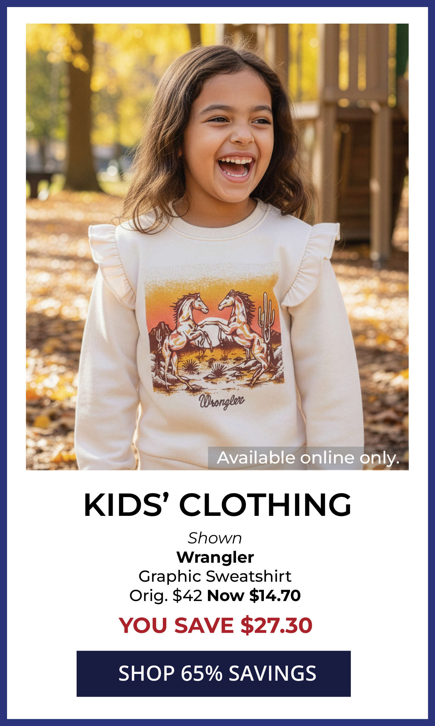65% OFF* Original Price Boys' Clothing. SHOP NOW