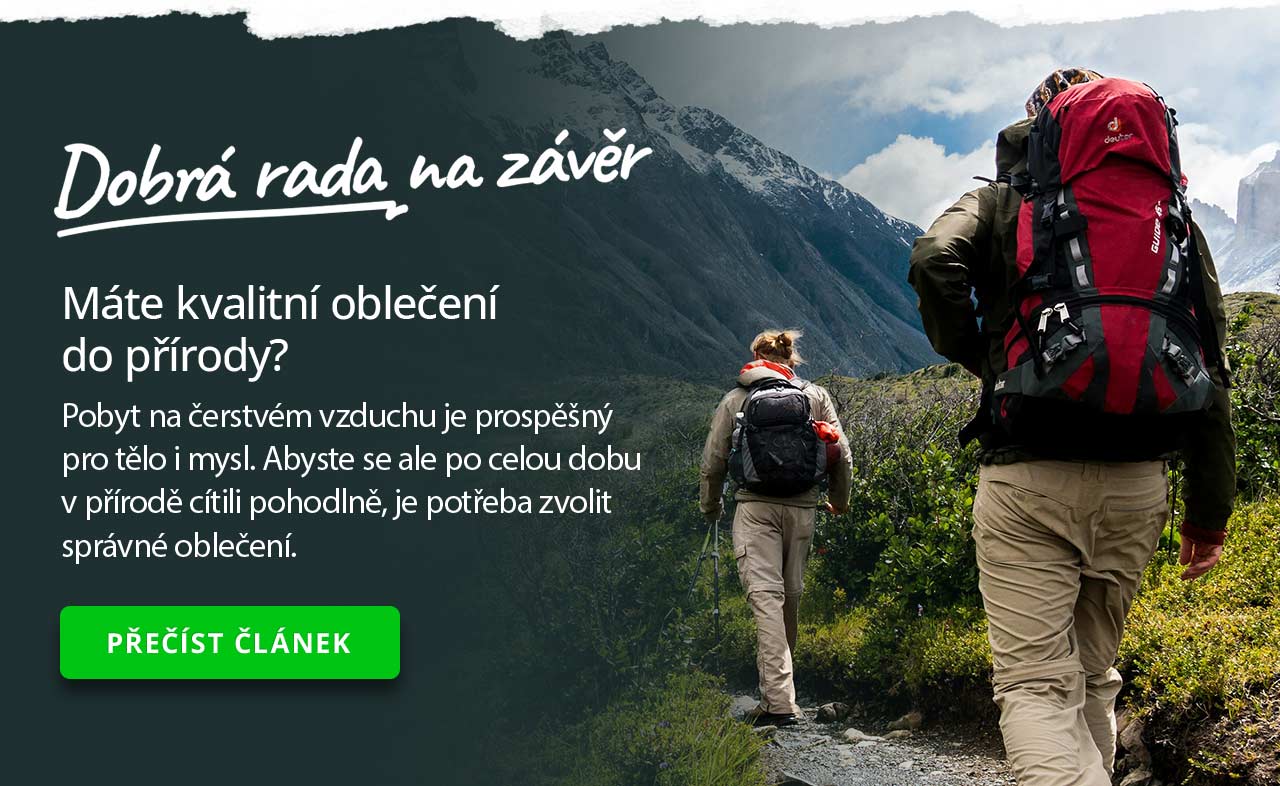 Máte kvalitní oblečení do přírody?