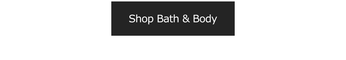 Essence collection | Bath & Body