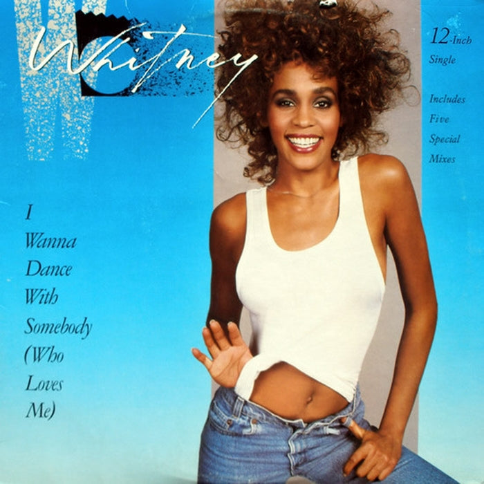 Whitney Houston – I Wanna Dance With Somebody (Who Loves Me) (VG/VG+)