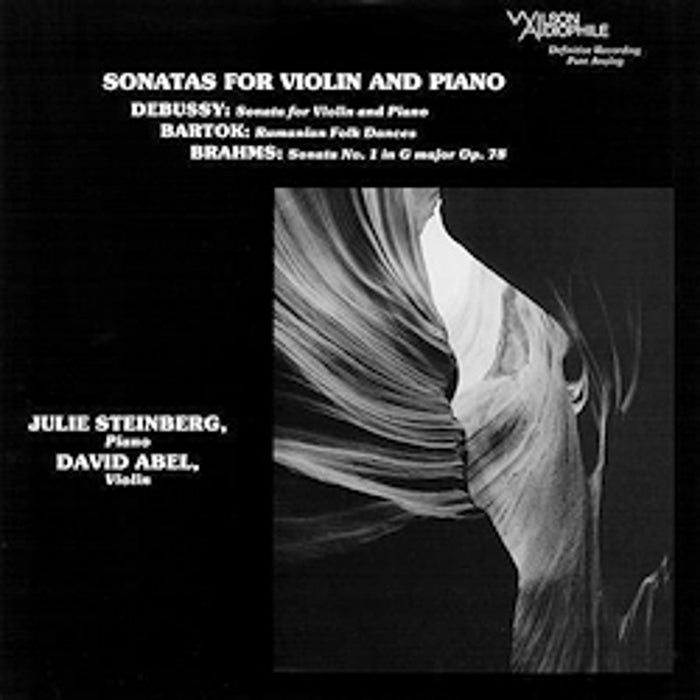 David Abel/ Julie Steinberg - Debussy/Brahms/Bartok: Sonatas For Violin And Piano (Analogue Productions)