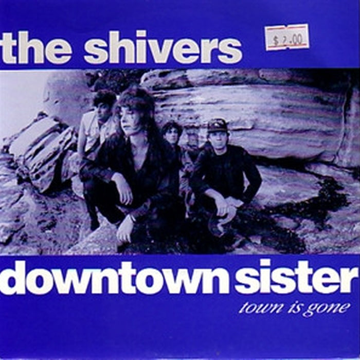 The Shivers – Downtown Sister (Town Is Gone) (VG+/E)