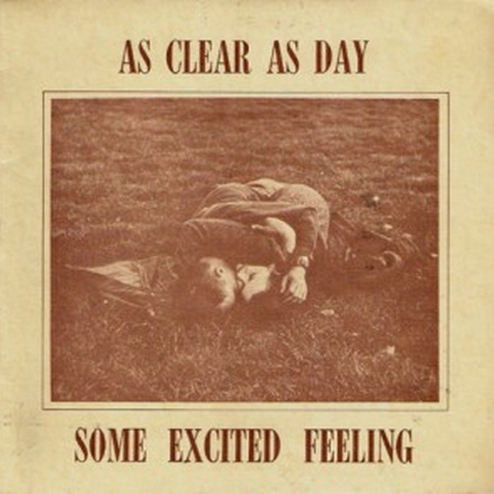 As Clear As Day – Some Excited Feeling/Without Compromise (E/VG+)