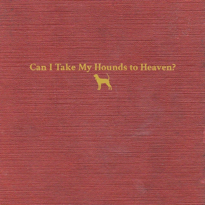 Tyler Childers – Can I Take My Hounds To Heaven? (3xLP)