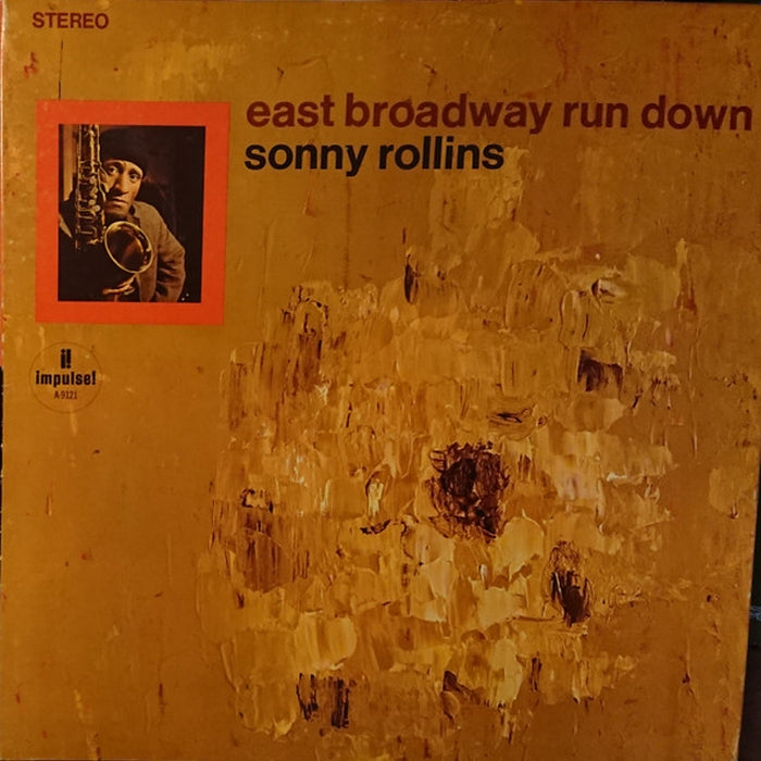 Sonny Rollins – East Broadway Run Down (VG+/VG+)