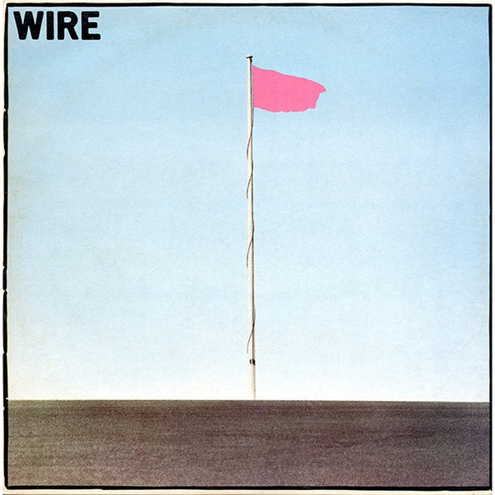 Wire – Pink Flag (VG+/VG+)