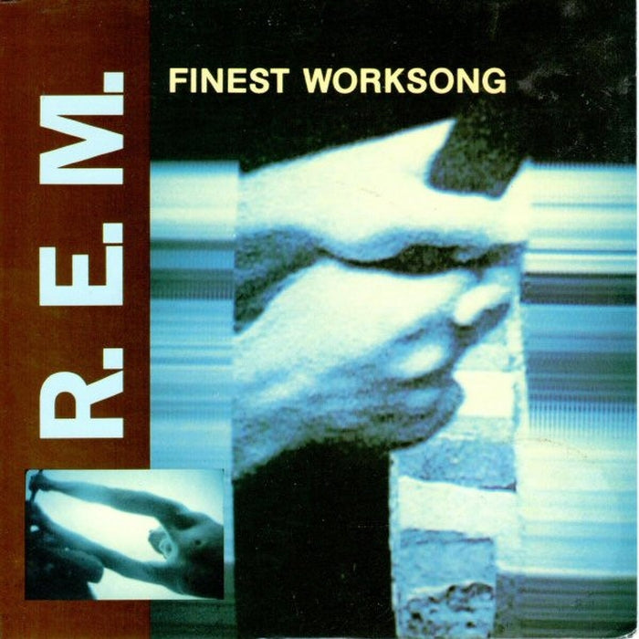 R.E.M. – Finest Worksong (E/E)