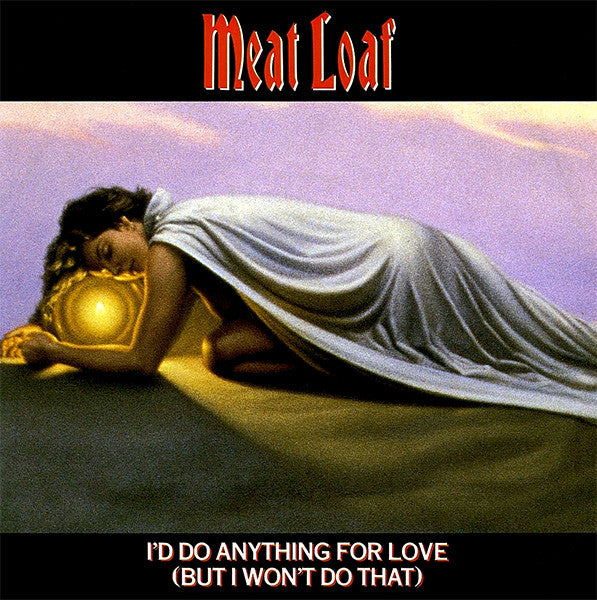 Meat Loaf – I'd Do Anything For Love (But I Won't Do That) (VG+/VG+)
