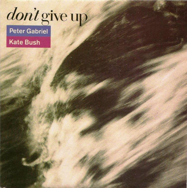 Peter Gabriel, Kate Bush – Don't Give Up (VG+/E)