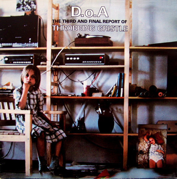 Throbbing Gristle – D.o.A. The Third And Final Report (VG/VG+)