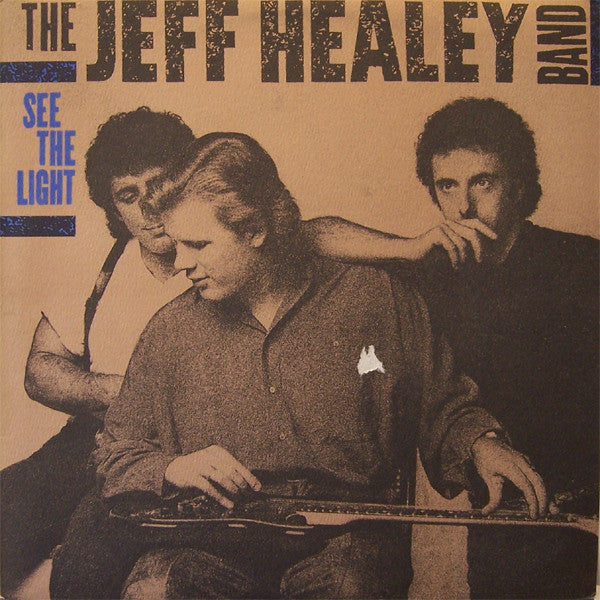 The Jeff Healey Band – See The Light (E/E)