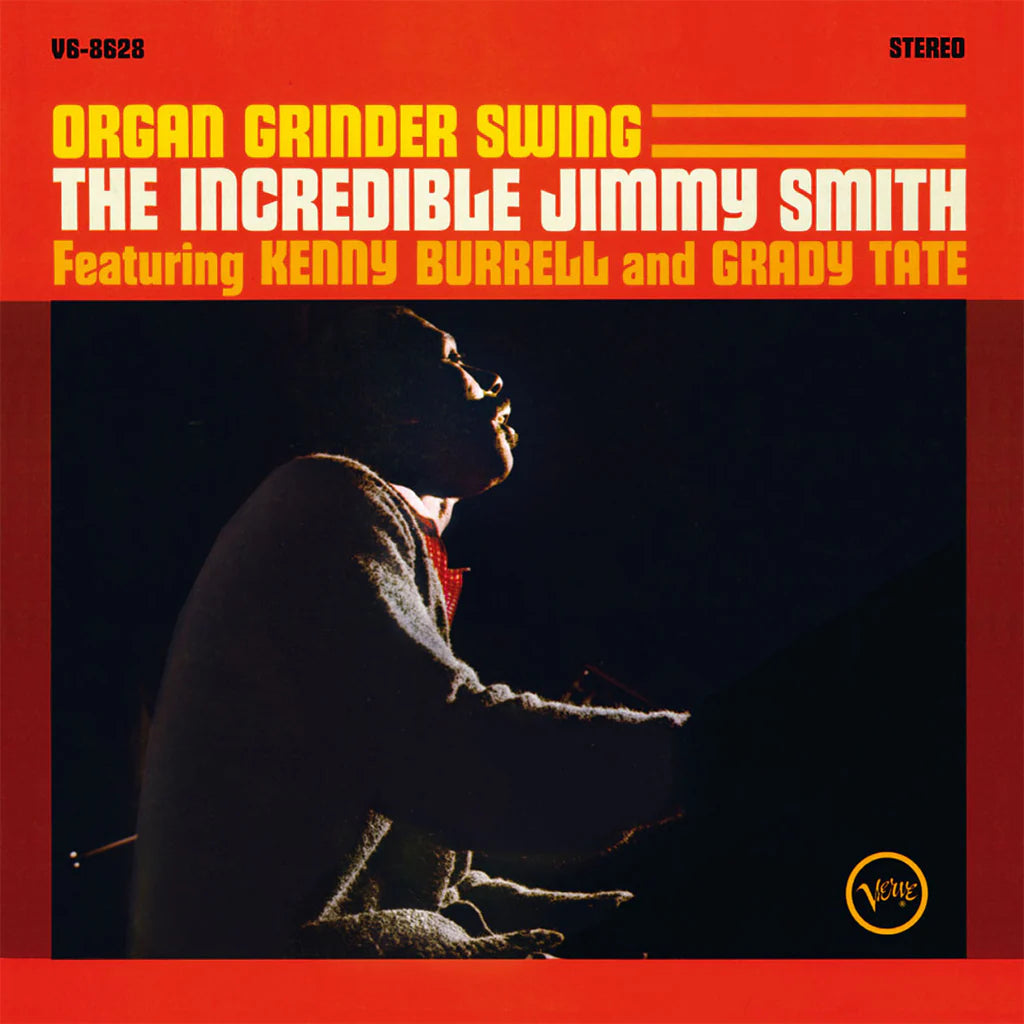 Jimmy Smith, Kenny Burrell, Grady Tate – Organ Grinder Swing