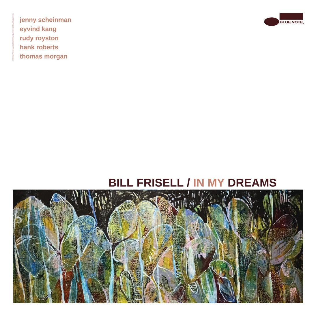 Bill Frisell – In My Dreams (2xLP, Blue Note)