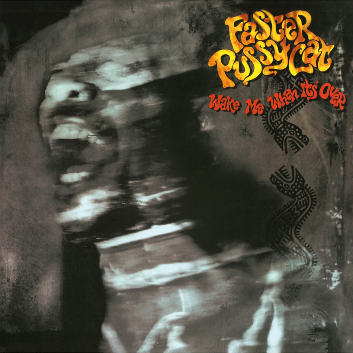 Faster Pussycat – Wake Me When It's Over