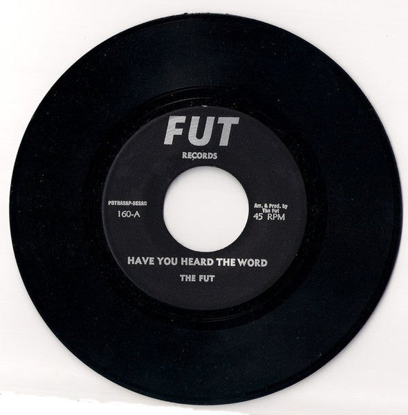 The Fut – Have You Heard The Word / Futting Around (VG+/VG+)
