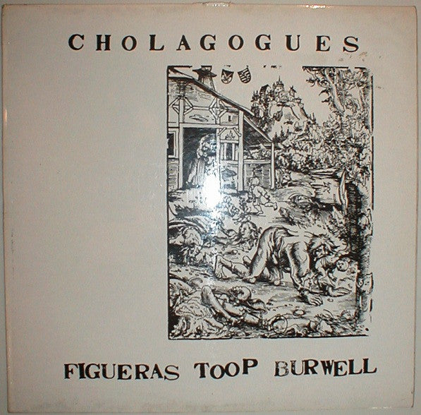 Nestor Figueras, David Toop, Paul Burwell – Cholagogues (E/VG+)