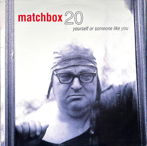 Matchbox Twenty – Yourself Or Someone Like You (E/VG+)