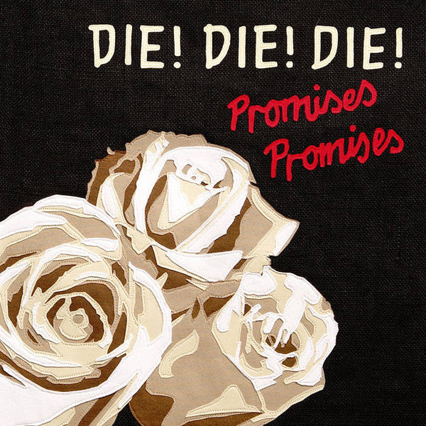Die! Die! Die! – Promises Promises (VG+/VG)