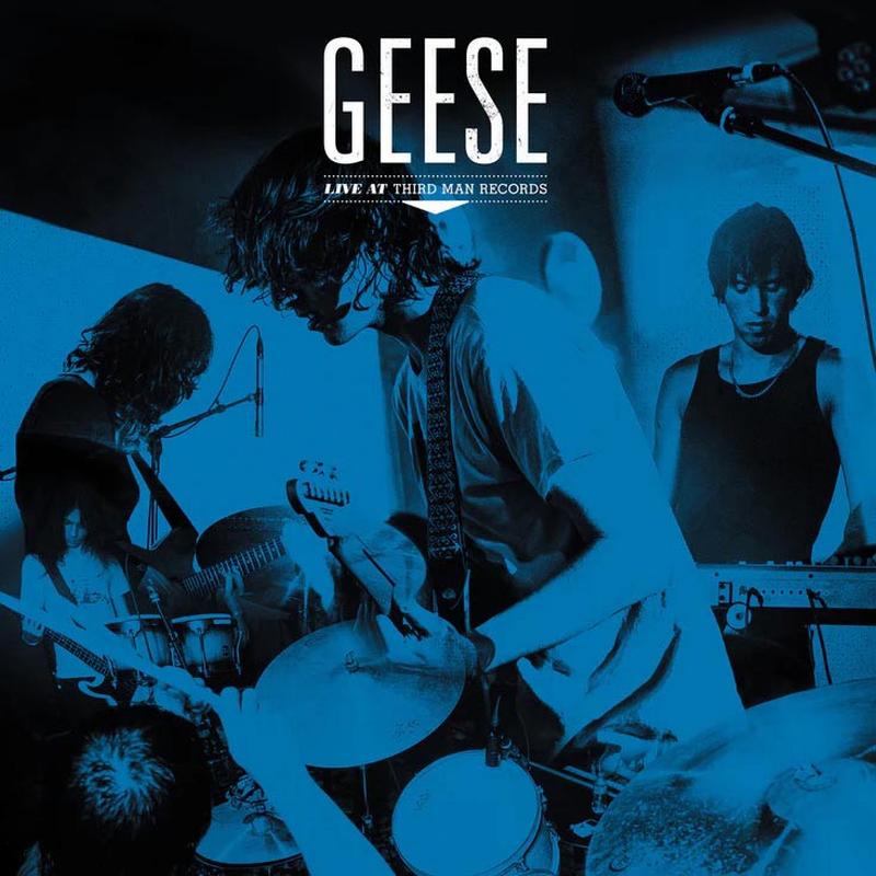 Geese – Live At Third Man Records