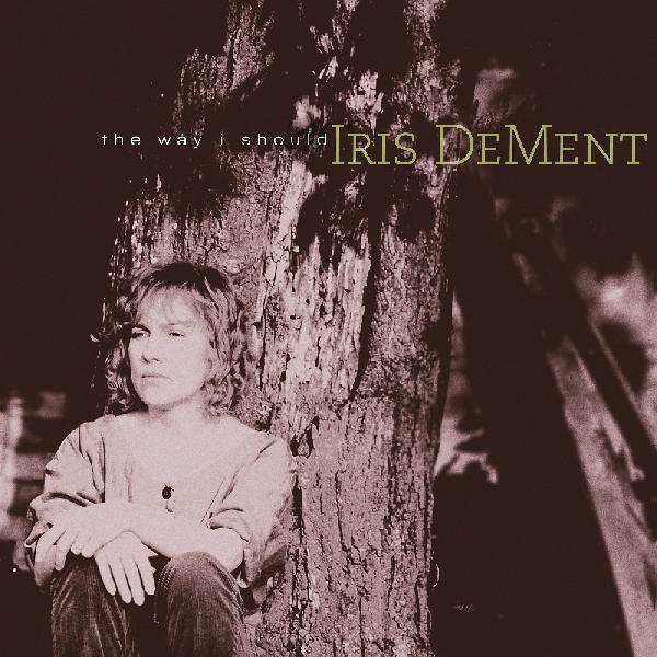 Iris DeMent – The Way I Should (30th anniversary, Summer Sky vinyl, RSD 2026)