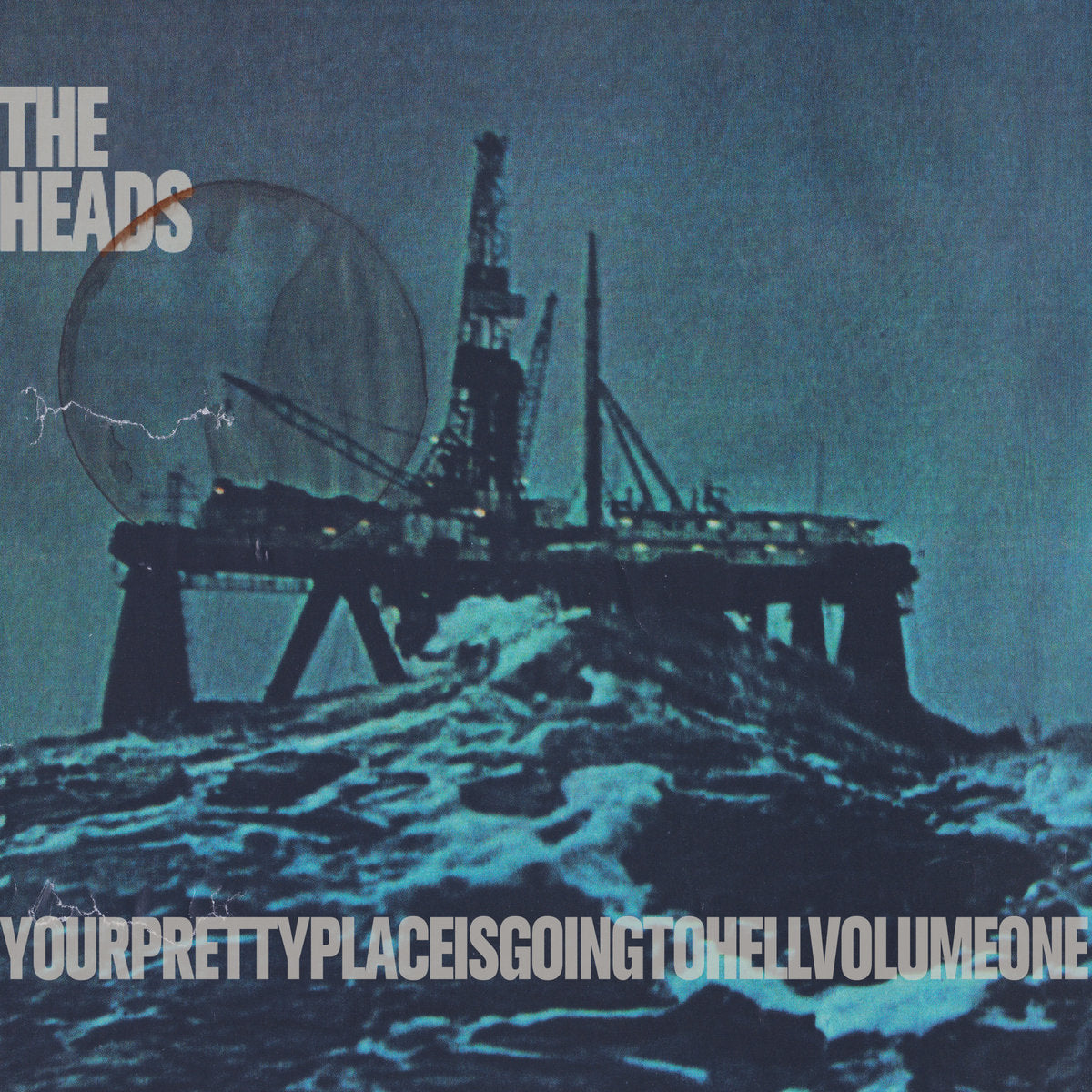 The Heads – Yourprettyplaceisgoingtohell (2xLP)