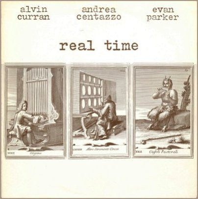 Alvin Curran, Andrea Centazzo, Evan Parker – Real Time (E/VG+)