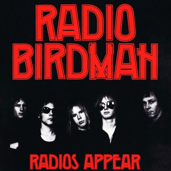 Radio Birdman – Radios Appear (VG/VG+)