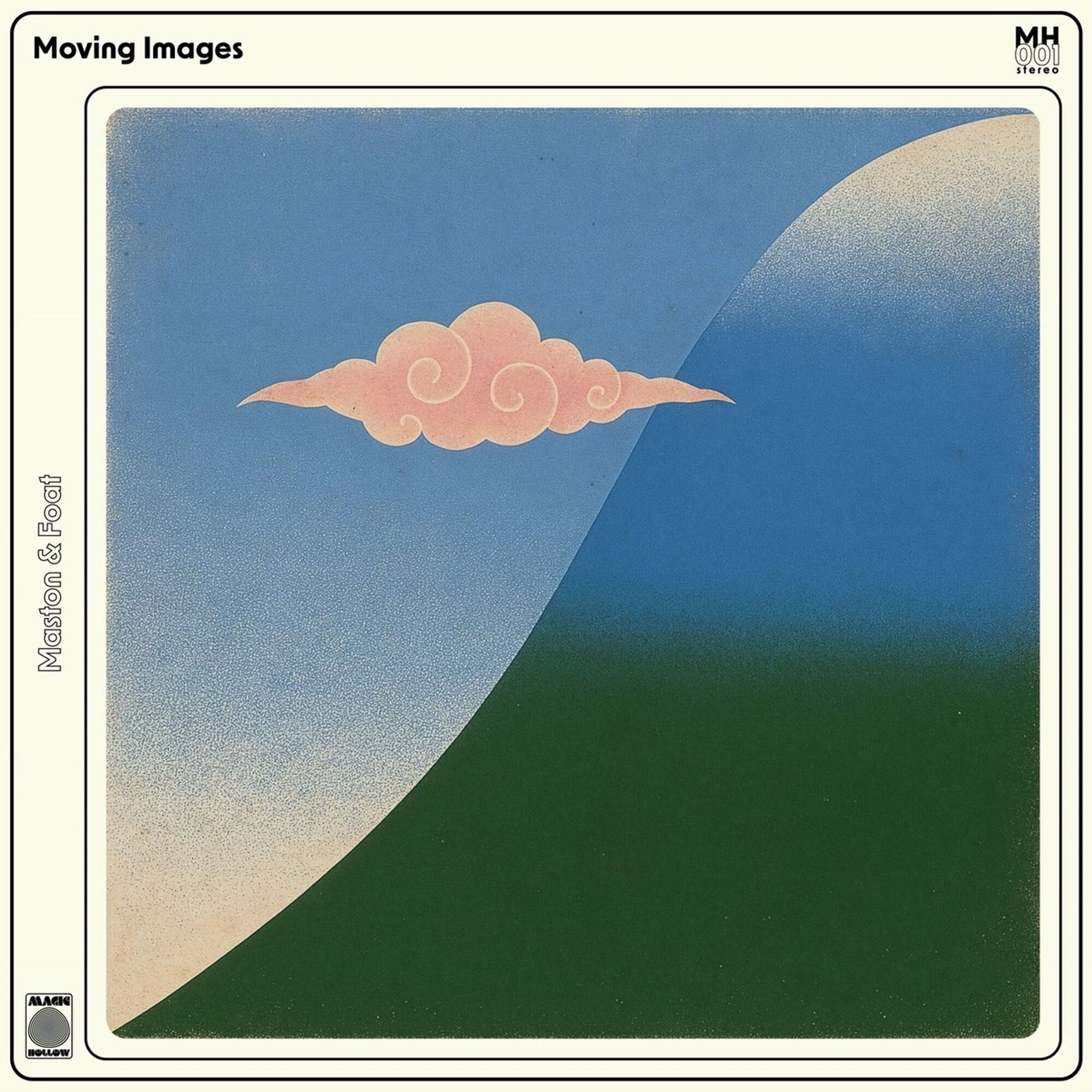Maston & Foat, Maston, Greg Foat – Moving Images