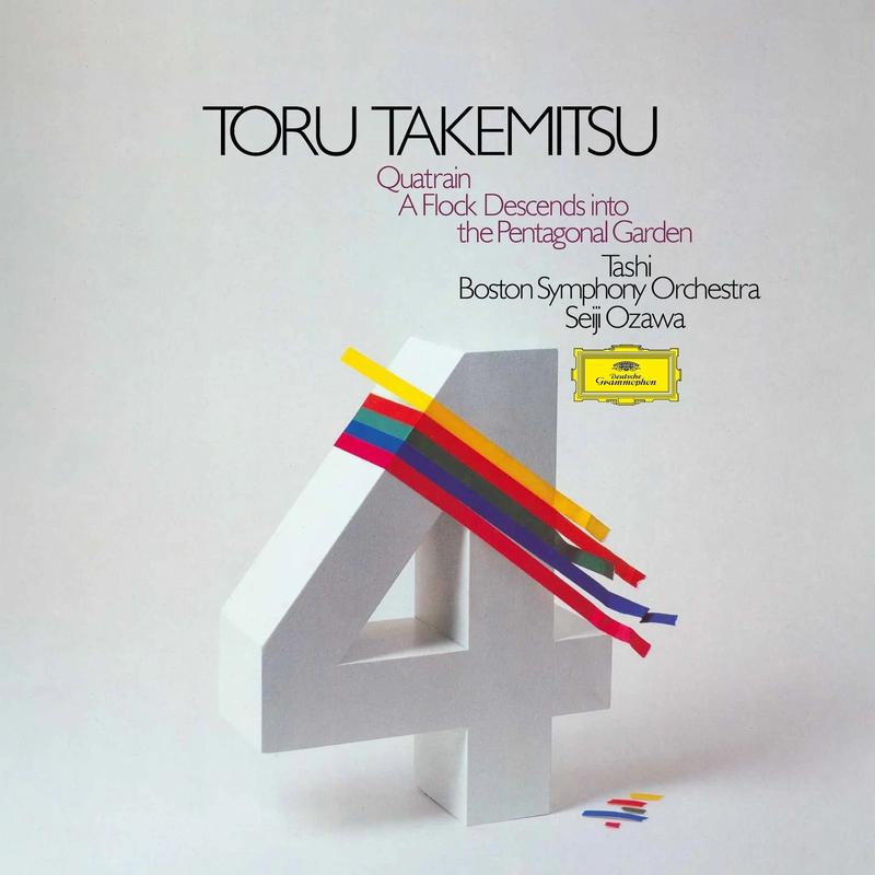 Toru Takemitsu, Tashi, Boston Symphony Orchestra, Seiji Ozawa – Quatrain / A Flock Descends Into The Pentagonal Garden