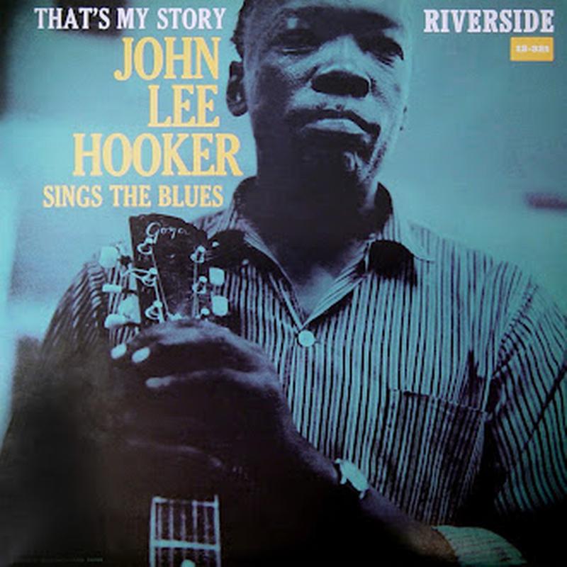 John Lee Hooker – That's My Story (Bluesville Acoustic Sounds Series)