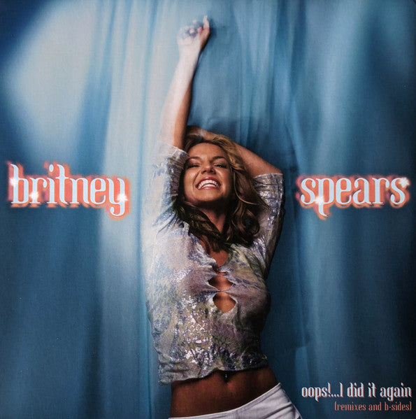 Britney Spears – Oops!...I Did It Again (Remixes And B-Sides) (E/E) – LP, EU 2020