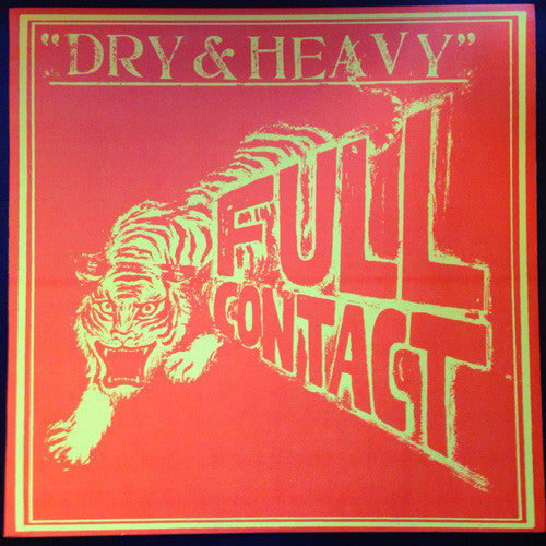 Dry & Heavy – Full Contact (VG/VG+) – LP, US 2000