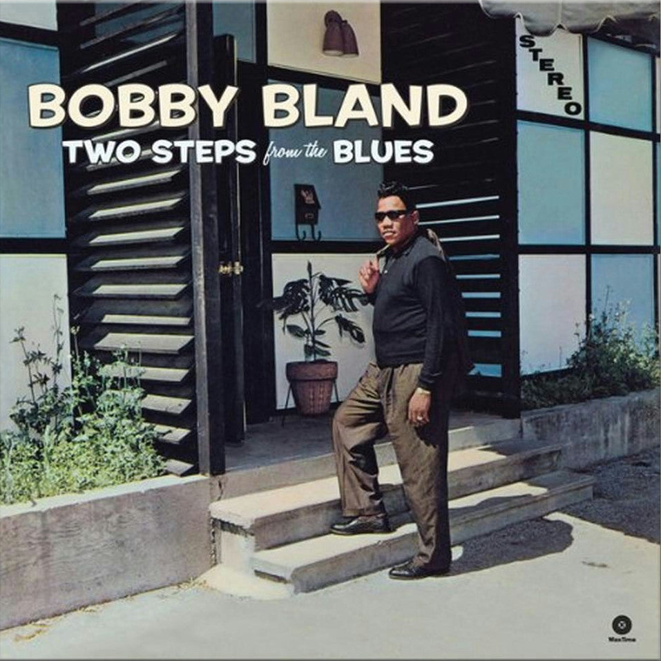 Bobby Bland – Two Steps From The Blues