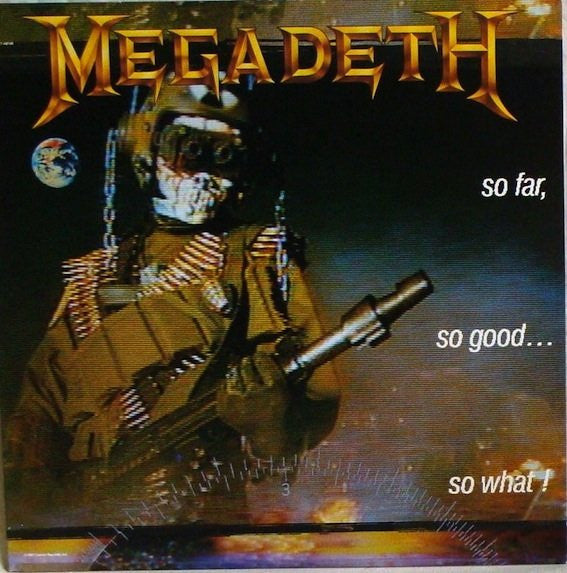 Megadeth – So Far, So Good... So What! (VG+/VG+) – LP, Australasia 1988