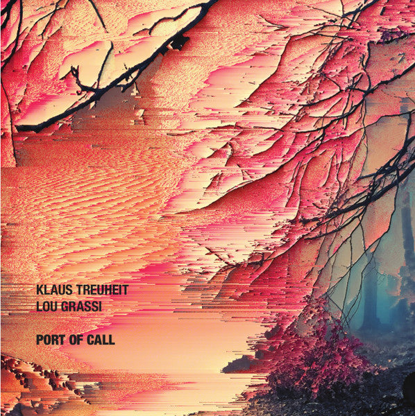 Klaus Treuheit, Lou Grassi – Port Of Call (NM/E) – LP, LT 2017