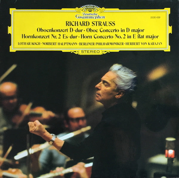 Richard Strauss, Lothar Koch, Norbert Hauptmann, Berliner Philharmoniker, Herbert von Karajan – Oboenkonzert D-Dur / Hornkonzert Nr. 2 Es-Dur (VG+/VG+) – LP, DE 1974