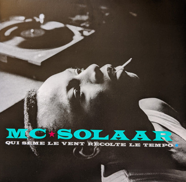 MC Solaar – Qui Sème Le Vent Récolte Le Tempo (VG+/VG+) – LP, FR 2022