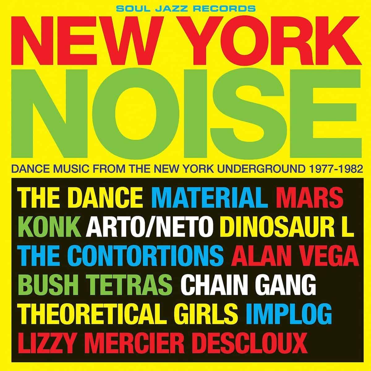 Various – New York Noise (Dance Music From The New York Underground 1978-1982) (2xLP)