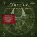 SOULFLY: THE SOUL REMAINS INSANE - THE STUDIO ALBUMS 1998 TO 2004 - 8LP